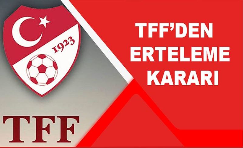 TFF resmen açıkladı! Liglere kar ertelemesi