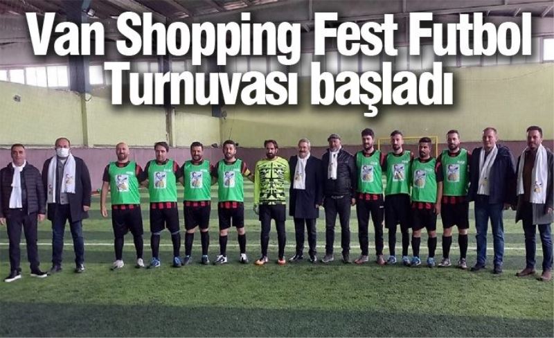 Van Shopping Fest Futbol Turnuvası başladı