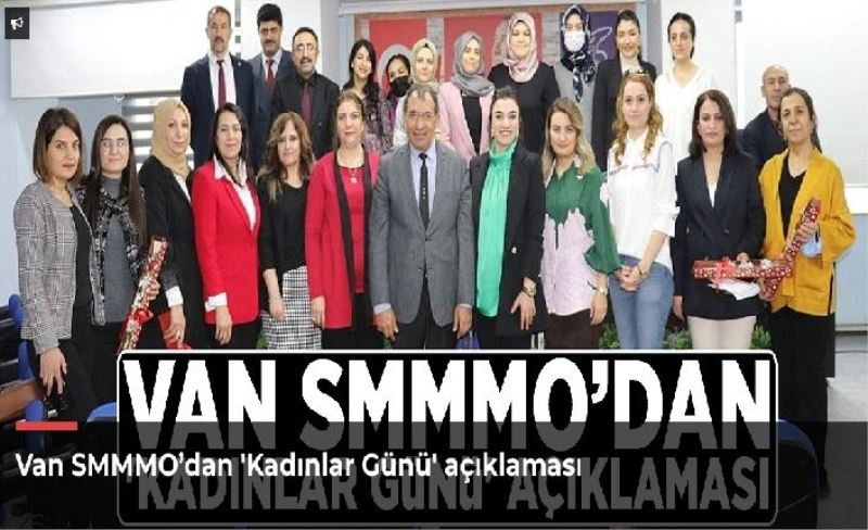 Van SMMMO’dan 'Kadınlar Günü' açıklaması