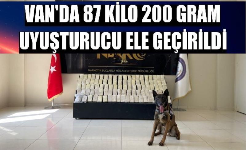 Van’da 87 kilogram uyuşturucu ele geçirildi