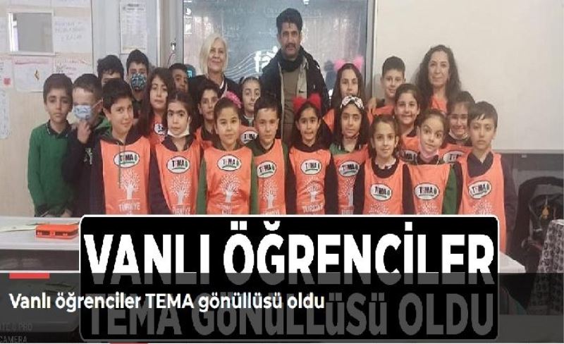 Vanlı öğrenciler TEMA gönüllüsü oldu