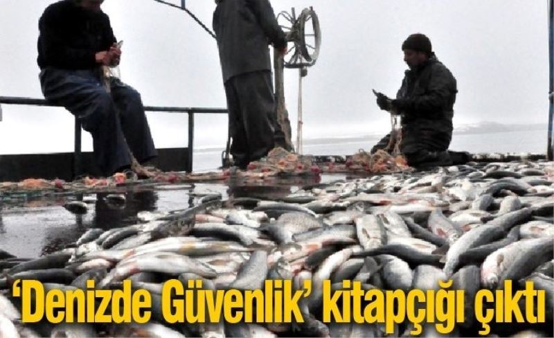 ‘Denizde Güvenlik’ kitapçığı çıktı