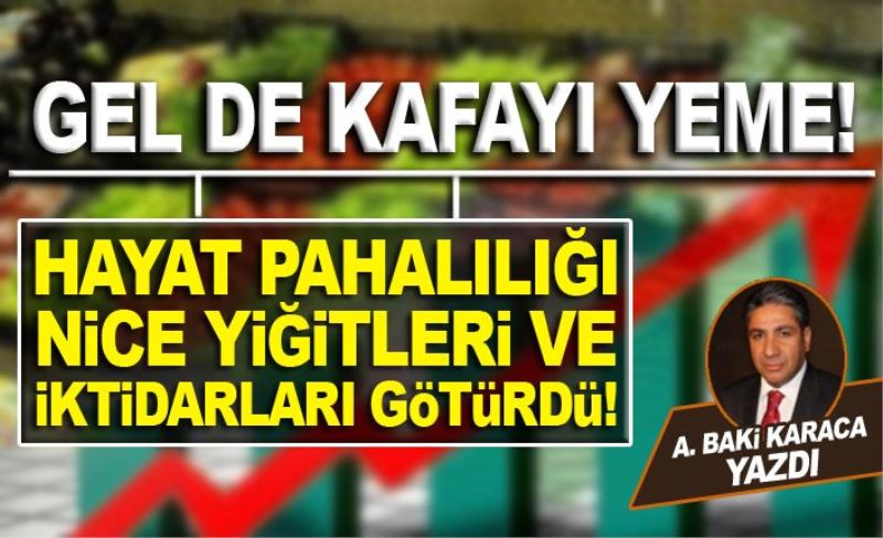 GEL DE KAFAYI YEME!