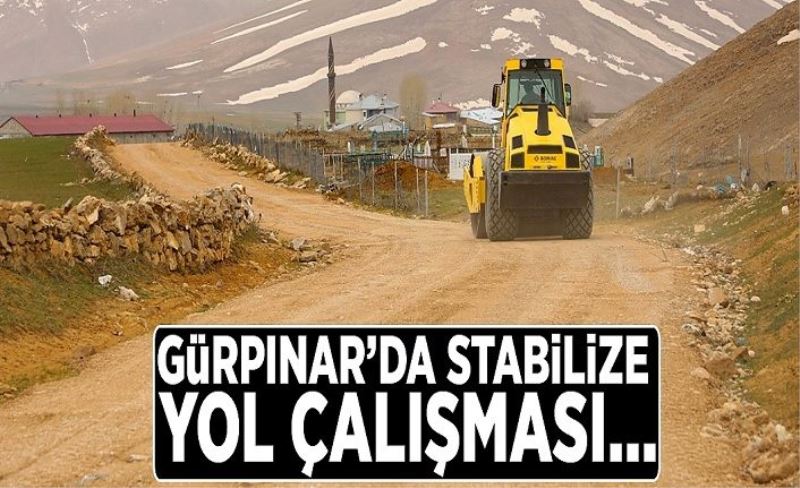 Gürpınar’da stabilize yol çalışması…