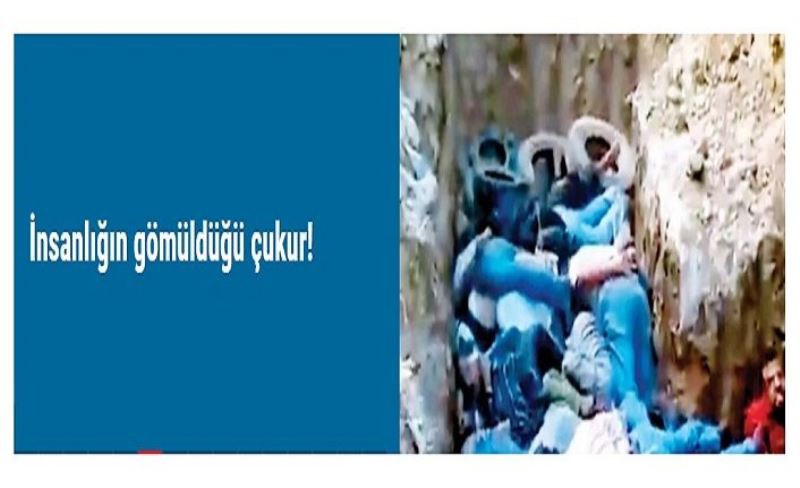 İnsanlığın gömüldüğü çukur!