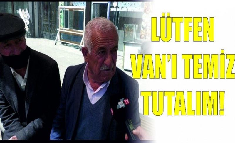 Lütfen Van’ı temiz tutalım!