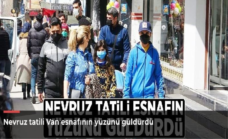 Nevruz tatili Van esnafının yüzünü güldürdü