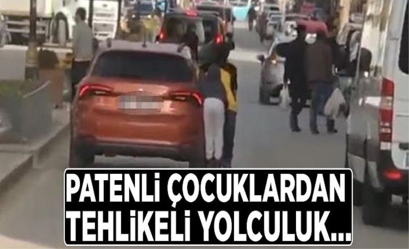 Patenli çocuklardan tehlikeli yolculuk...