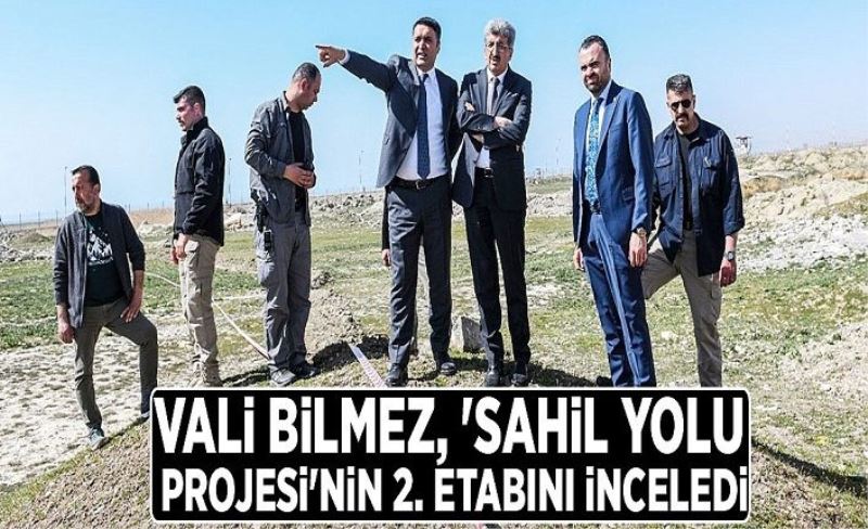 Vali Bilmez, 'Sahil Yolu Projesi'nin 2. etabını inceledi