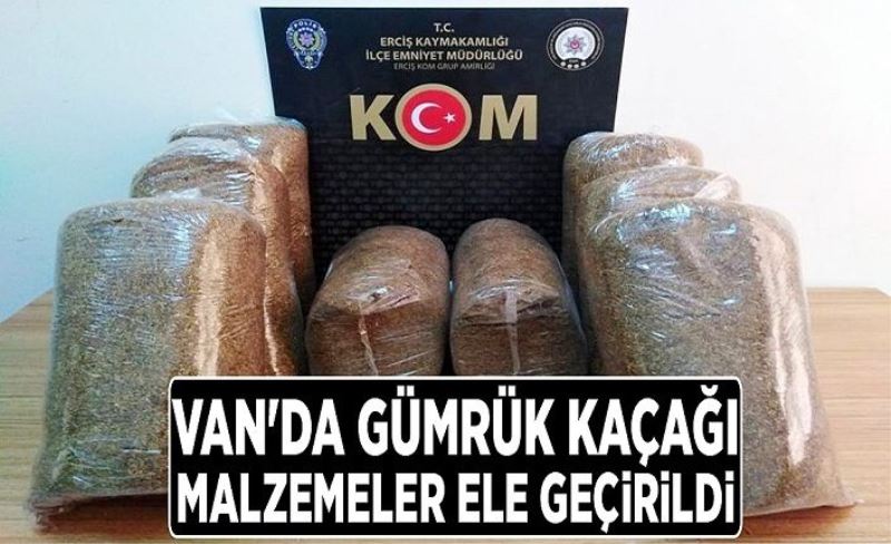 Van'da gümrük kaçağı malzemeler ele geçirildi