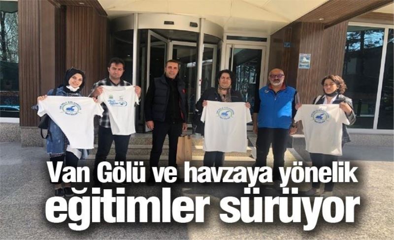 Van Gölü ve havzaya yönelik eğitimler sürüyor