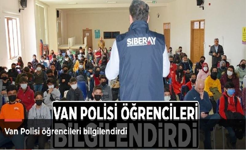 Van Polisi öğrencileri bilgilendirdi