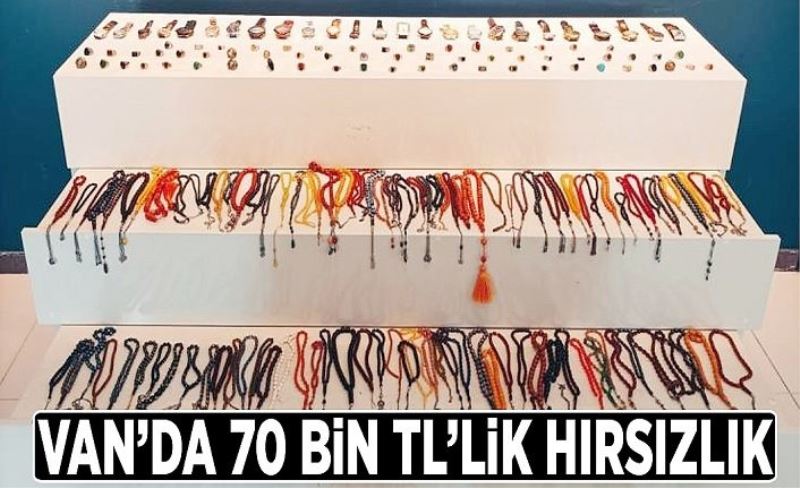 Van’da 70 bin TL’lik hırsızlık