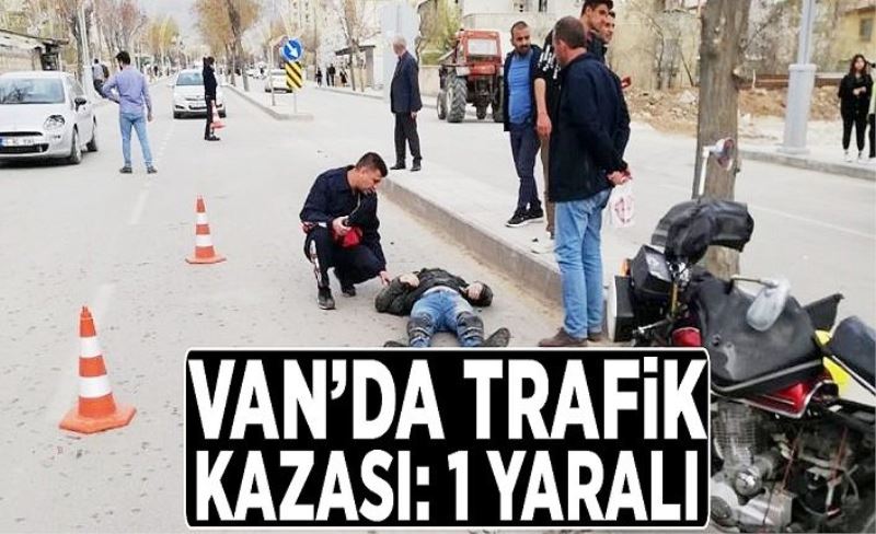 Van’da trafik kazası: 1 yaralı