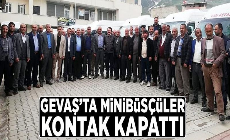 Gevaş’ta minibüsçüler kontak kapattı