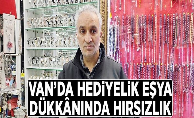 Hediyelik eşya dükkânında hırsızlık