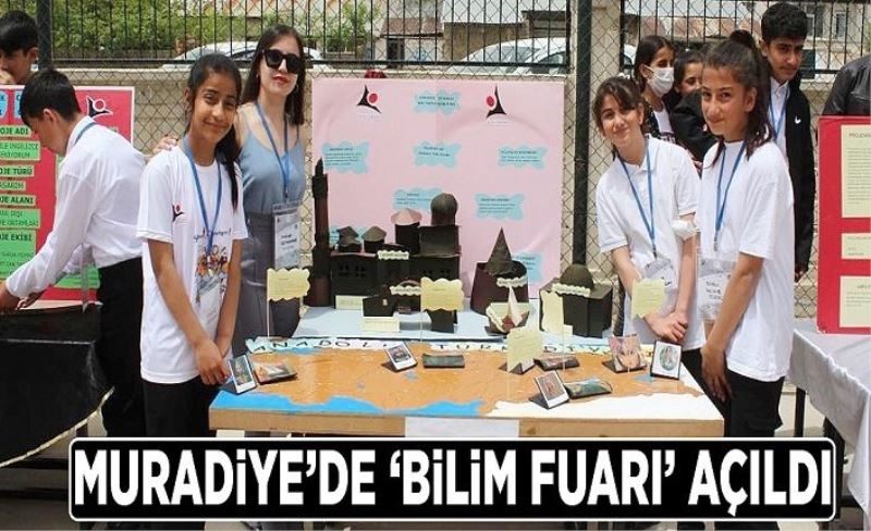 Muradiye’de ‘Bilim Fuarı’ açıldı