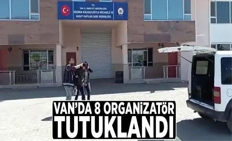 Van’da 8 organizatör tutuklandı