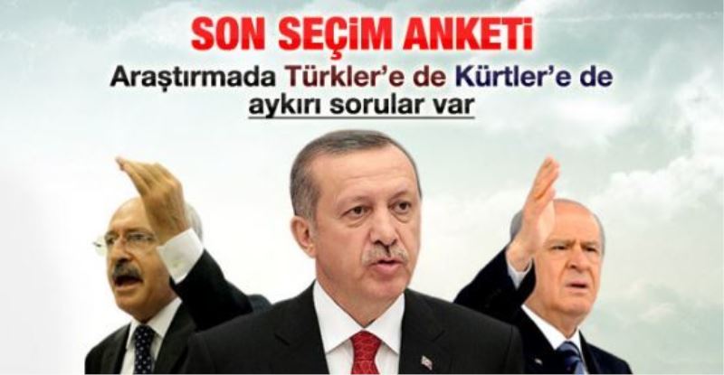 26 ilde yapılan son seçim anketi 