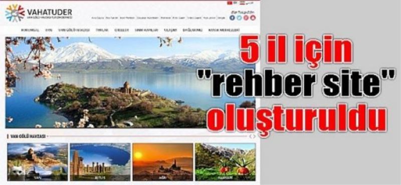 5 il için “rehber site“ oluşturuldu