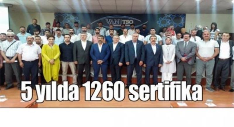 5 yılda 1260 sertifika