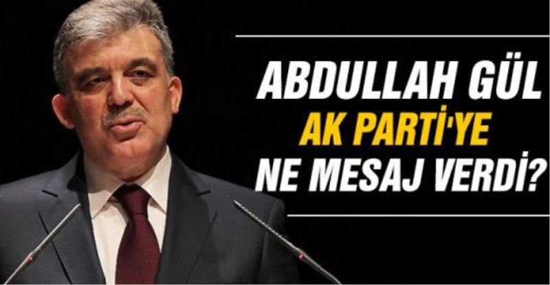 Abdullah Gül AK Parti