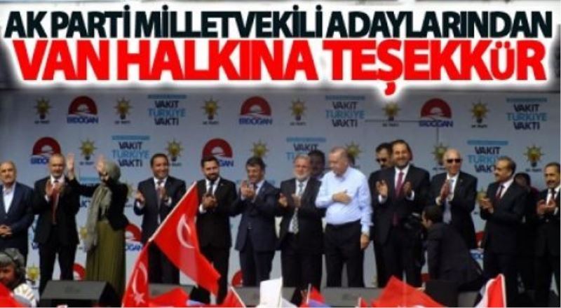 Ak Parti Van Milletvekili Adaylarından Van Halkına Teşekkür