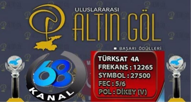 Altın Göl programı kanal 68’de