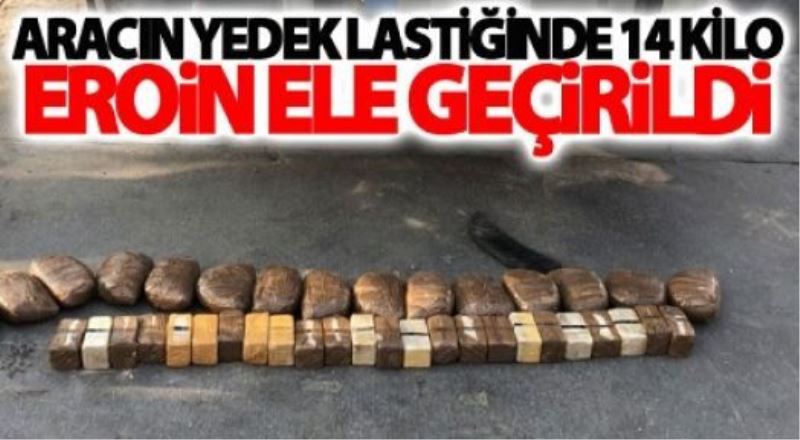 Aracın yedek lastiğinde 14 kilo eroin ele geçirildi