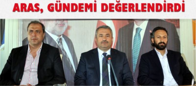 Aras Gündemi Değerlendirdi