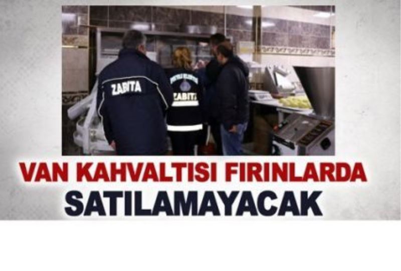 Artık fırınlarda kahvaltı satılamayacak