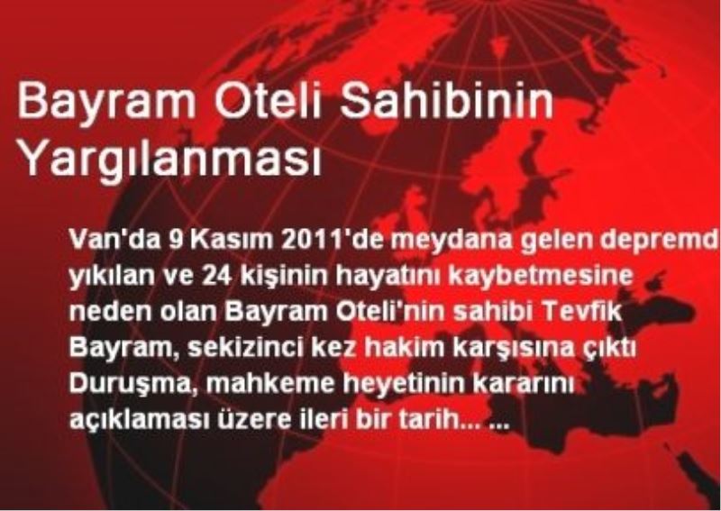 Bayram Oteli Sahibinin Yargılanması