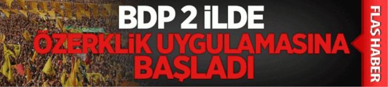 BDP İki İlde Özerklik Uygulamasına Başladı