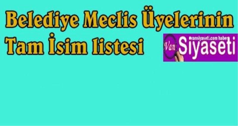 BDP İpekyolu Meclis üyelerinin isim listesi 