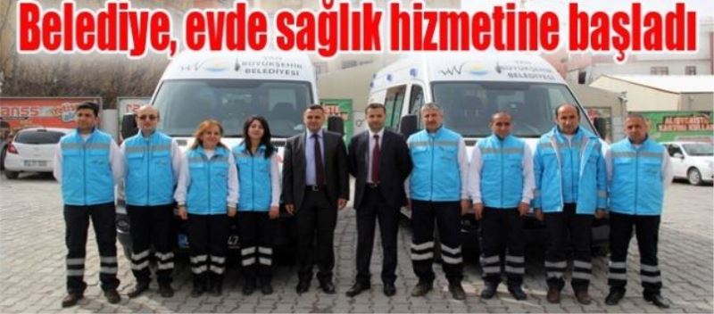 Belediye, evde sağlık hizmetine başladı