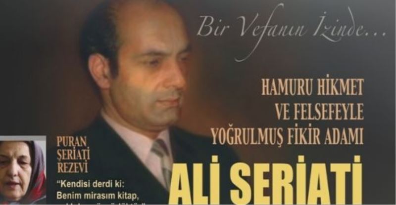 Bir vefanın izinde: Ali Şeriati… 