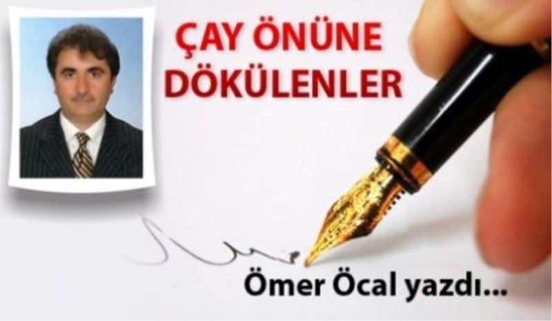Çay Önüne Dökülenler