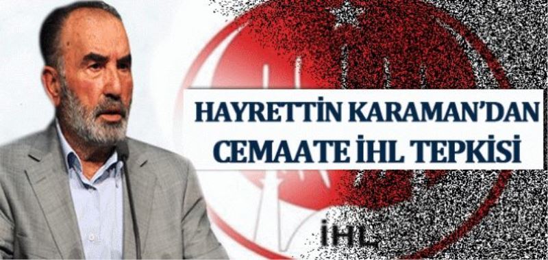 Cemaatin İHL Tahammülsüzlüğü Neden?