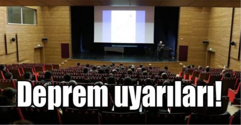 Deprem uyarıları!