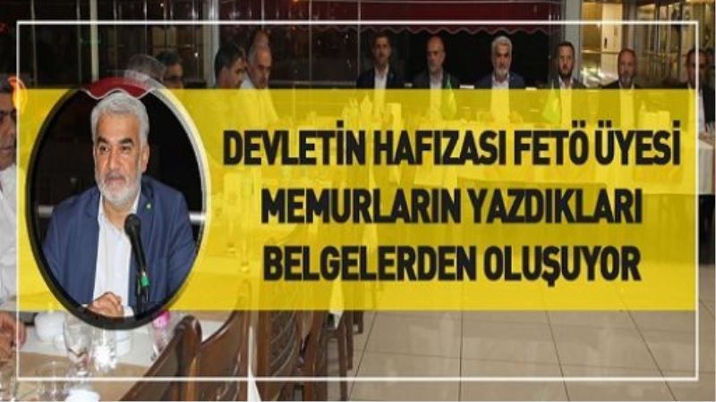 VİDEO İZLE- “Devletin hafızası FETÖ üyesi memurların yazdıkları belgelerden oluşuyor”