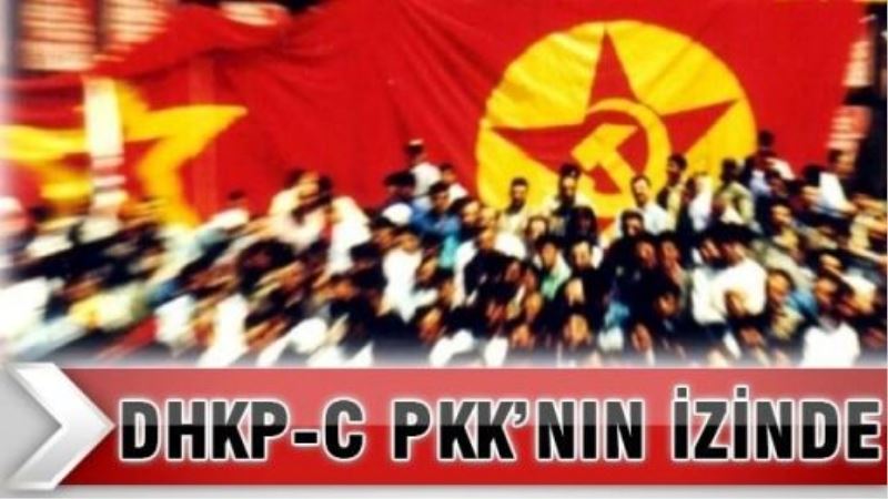 DHKP-C, PKK’nın yolunu izliyor