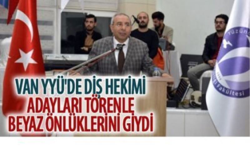 Diş hekimi adayları beyaz önlük giydi