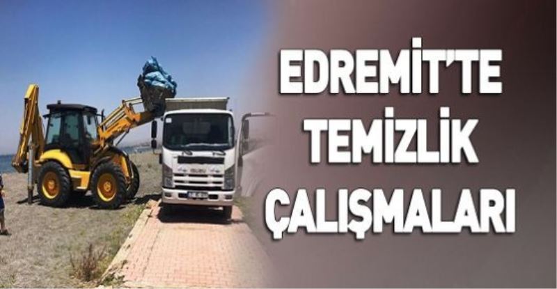 EDREMİT’TE TEMİZLİK ÇALIŞMALARI