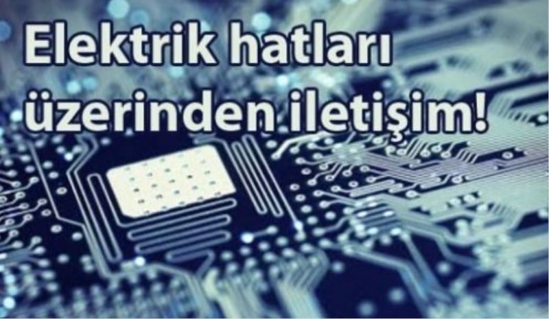   Elektrik hatlarından bağlantı sağlanacak!