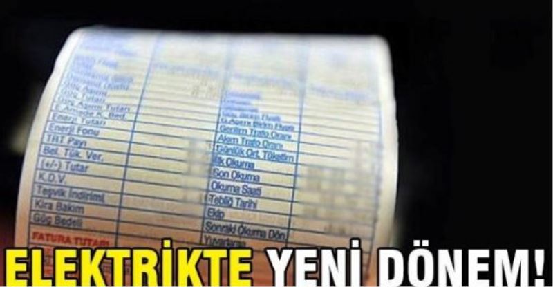 Elektrikte yeni dönem başlıyor!