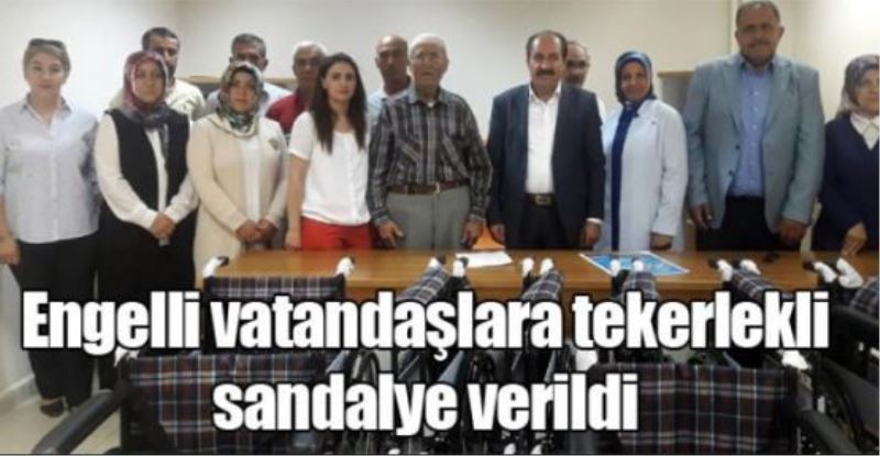 Engelli vatandaşlara tekerlekli sandalye verildi