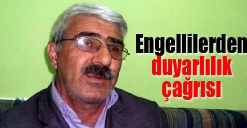 Engellilerden duyarlılık çağrısı