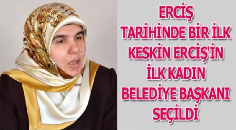 Erciş Tarihinde Bir İlk