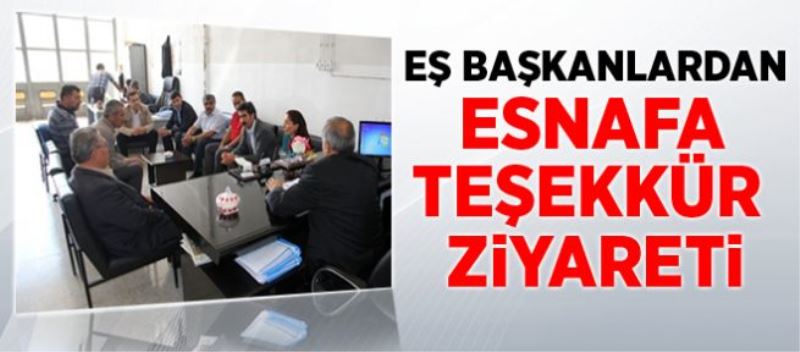 Eş Başkanlardan Esnafa Teşekkür Ziyareti 