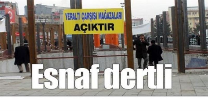 Esnaf dertli